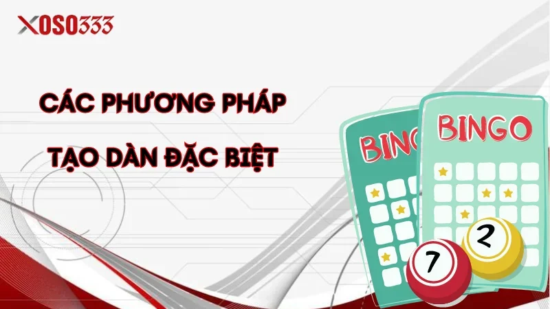 Các phương pháp đơn giản để tạo dàn đặc biệt