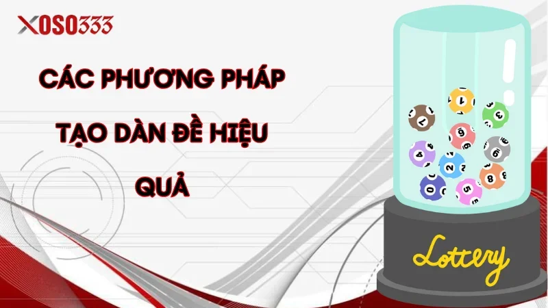 Các phương pháp tạo dàn đề hiệu quả