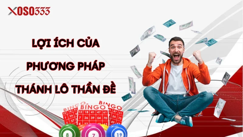 Lợi ích của phương pháp thánh lô thần đề