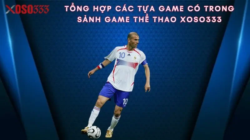 tong-hop-cac-tua-game-co-trong-sanh-game-the-thao-xoso333